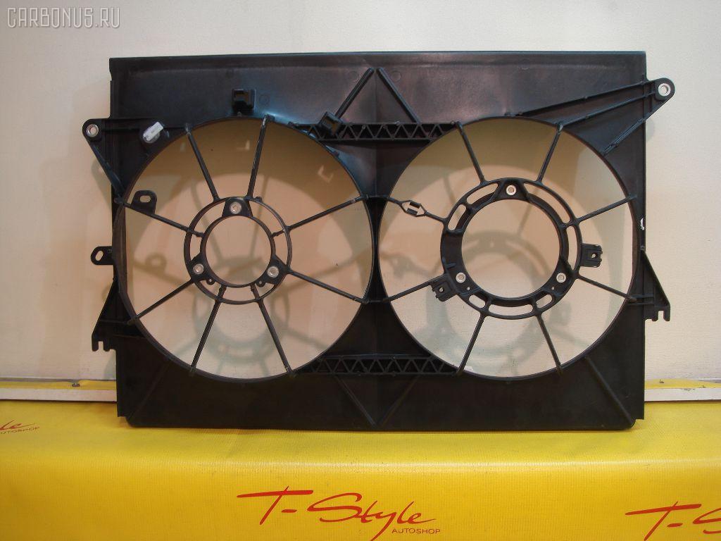 Диффузор радиатора TOYOTA 16711-28170, ST-TY47-201-0, TYK-0301 на Toyota Wish ANE11W 1AZ-FSE Фото 3