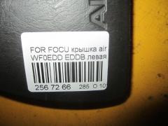 Крышка air bag на Ford Focus WF0EDD Фото 8