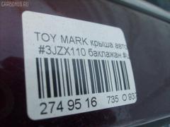 Крыша автомашины на Toyota Mark Ii JZX110 Фото 9