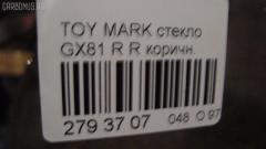 Стекло на Toyota Mark Ii GX81 Фото 5