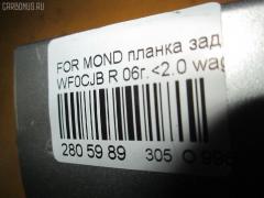 Планка задняя 1131753 на Ford Mondeo Iii WF0CJB Фото 8