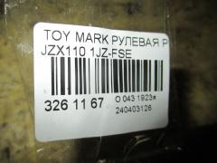 Рулевая рейка на Toyota Mark Ii JZX110 1JZ-FSE Фото 2