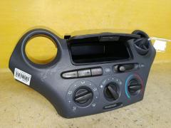 Блок управления климатконтроля на Toyota Vitz SCP10 1SZ-FE Фото 4