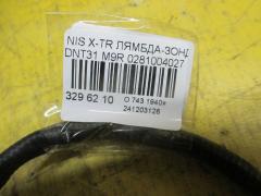 Лямбда-зонд 0281004027 на Nissan X-Trail DNT31 M9R Фото 2