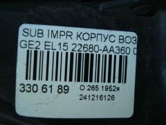 Корпус воздушного фильтра 22680-AA360 на Subaru Impreza GE2 EL15 Фото 5