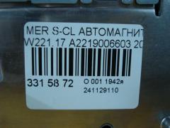 Автомагнитофон A2219006603 на Mercedes-Benz S-Class W221.173 Фото 5