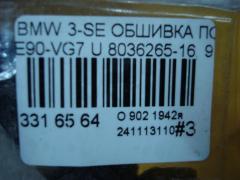 Обшивка потолка 8036265-16, 9137507-01 на Bmw 3-Series E90-VG71 Фото 4