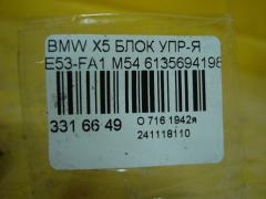 Блок упр-я 613569419869 на Bmw X5 E53-FA11 M54 Фото 2