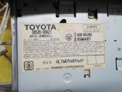 Автомагнитофон TOYOTA 08545-00R21 на Toyota Vanguard ACA38W Фото 2