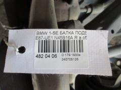 Балка подвески на Bmw 1-Series E87-UE12 N45B16A Фото 5