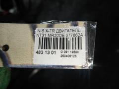 Двигатель на Nissan X-Trail NT31 MR20DE Фото 9