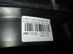 Радиатор ДВС на Nissan Fuga PY50 VQ35DE Фото 4
