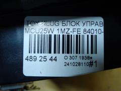 Блок управления климатконтроля 84010-48190 на Toyota Kluger MCU25W 1MZ-FE Фото 4