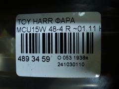 Фара 48-4 на Toyota Harrier MCU15W Фото 8