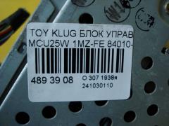 Блок управления климатконтроля 84010-48190 на Toyota Kluger MCU25W 1MZ-FE Фото 4