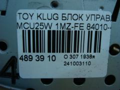 Блок управления климатконтроля 84010-48190 на Toyota Kluger MCU25W 1MZ-FE Фото 4