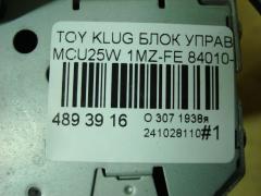 Блок управления климатконтроля 84010-48190 на Toyota Kluger MCU25W 1MZ-FE Фото 5