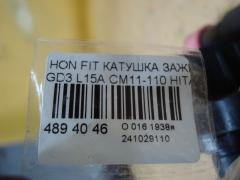 Катушка зажигания HITACHI CM11-110 на Honda Fit GD3 L15A Фото 3