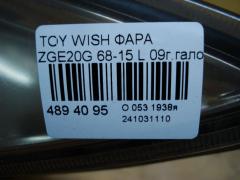 Фара 68-15 на Toyota Wish ZGE20G Фото 5