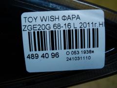 Фара 68-16 на Toyota Wish ZGE20G Фото 6