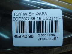 Фара 68-16 на Toyota Wish ZGE20G Фото 7