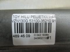 Решетка радиатора 35-47, 35-49 53100-35210 на Toyota Hilux Surf VZN130G Фото 6