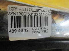 Решетка радиатора 35-47, 35-49 53100-35210 на Toyota Hilux Surf VZN130G Фото 5