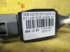 Катушка зажигания 22448-1KT0A на Nissan Note E11 HR15DE Фото 2