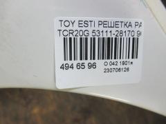 Решетка радиатора 53111-28170 на Toyota Estima Emina TCR20G Фото 3