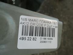 Планка телевизора на Nissan March AK12 CR12DE Фото 3