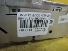 Блок управления климатконтроля 64119221853-05 на Bmw X1 E84-VL32 N46B20B Фото 3