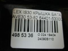 Крышка багажника 53-82 64401-53300 на Lexus Is300h AVE30 Фото 3