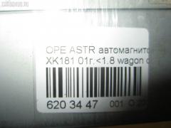 Автомагнитофон на Opel Astra G W0L0TGF35 Фото 3