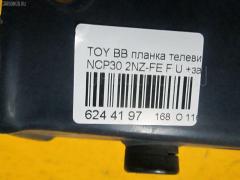Планка телевизора 53217-52010 на Toyota Bb NCP30 2NZ-FE Фото 2