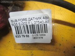 Датчик ABS 27540-AE030 на Subaru Forester SG5 EJ202 Фото 2