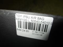 Air bag 50540-54010 на Toyota Ipsum SXM10G Фото 3