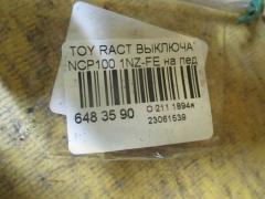 Выключатель концевой на Toyota Ractis NCP100 1NZ-FE Фото 2