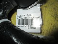 Руль на Mazda Axela BLEFW Фото 3