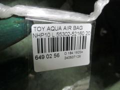 Air bag 55302-52160 на Toyota Aqua NHP10 Фото 2