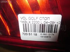 Стоп 2200 1K6945095E на Volkswagen Golf V 1KBLX Фото 4