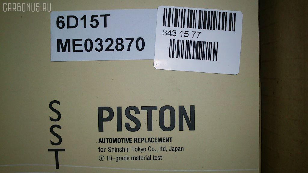 Поршень SST ST-069-1625, ME032870, MSPA11302 на Mitsubishi Fuso 6D15-T Фото 7