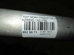 Радиатор кондиционера 88460-28580, FX-267-7946, TD-267-7946 на Toyota Noah AZR60G 1AZ-FSE Фото 4
