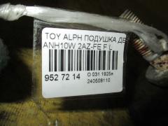 Подушка двигателя на Toyota Alphard ANH10W 2AZ-FE Фото 2