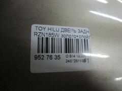 Дверь задняя на Toyota Hilux Surf RZN185W Фото 5